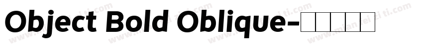Object Bold Oblique字体转换